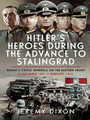 cover image of Hitler's Heroes During the Advance to Stalingrad